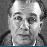 Jorge Luis Borges – “Yo quería ser el hombre invisible”