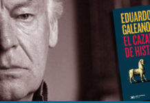 El cazador de historias, de Eduardo Galeano (fragmentos)
