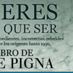 Mujeres tenían que ser, por Felipe Pigna (Fragmento de la introducción)
