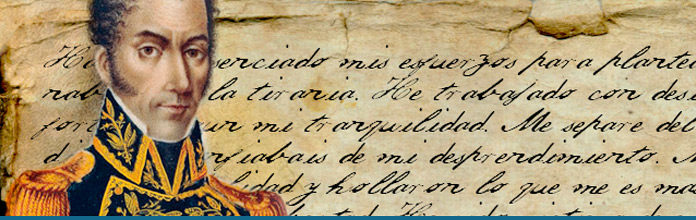Última proclama de Simón Bolívar - El Historiador